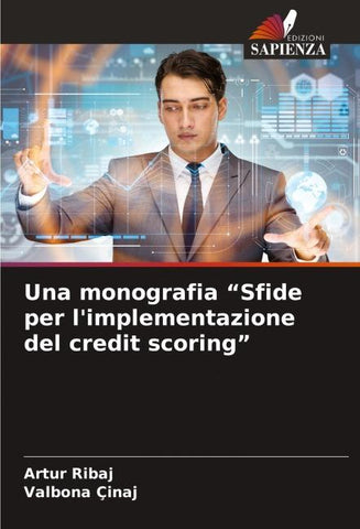 Una monografia "Sfide per l'implementazione del credit scoring"
