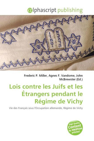 Lois contre les Juifs et les Étrangers pendant le Régime de Vichy
