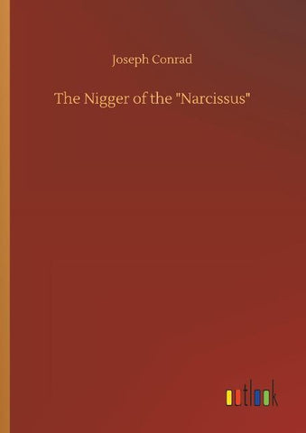The Nigger of the "Narcissus"