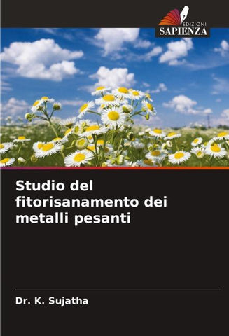 Studio del fitorisanamento dei metalli pesanti