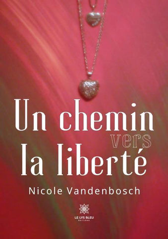 Un chemin vers la liberté