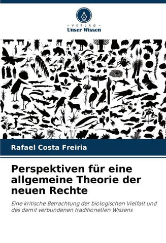 Perspektiven für eine allgemeine Theorie der neuen Rechte