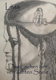 Das Lachen der vernarbten Seele
