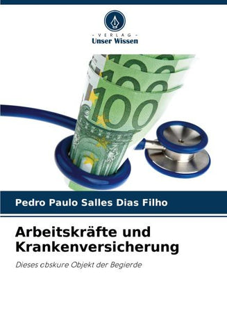 Arbeitskräfte und Krankenversicherung