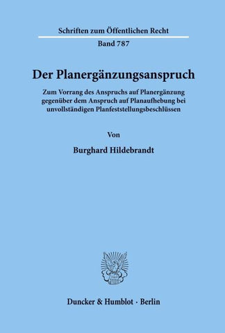 Der Planergänzungsanspruch.