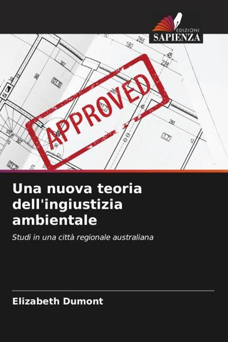 Una nuova teoria dell'ingiustizia ambientale