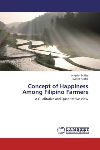 Concept of Happiness Among Filipino Farmers