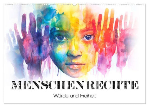 Menschenrechte - Würde und Freiheit (Wandkalender 2026 DIN A2 quer), CALVENDO Monatskalender