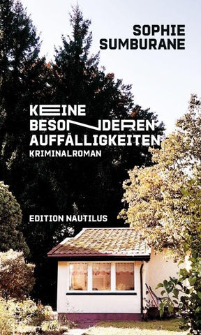 Keine besonderen Auffälligkeiten