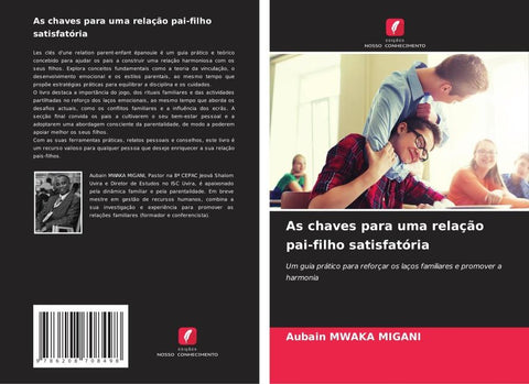 As chaves para uma relação pai-filho satisfatória