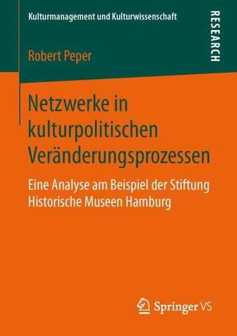 Netzwerke in kulturpolitischen Veränderungsprozessen