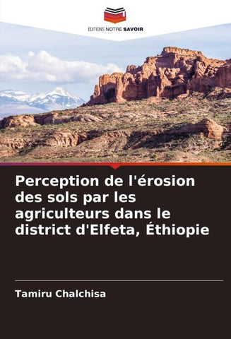 Perception de l'érosion des sols par les agriculteurs dans le district d'Elfeta, Éthiopie