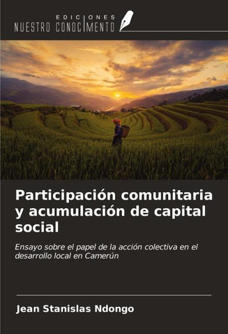Participación comunitaria y acumulación de capital social