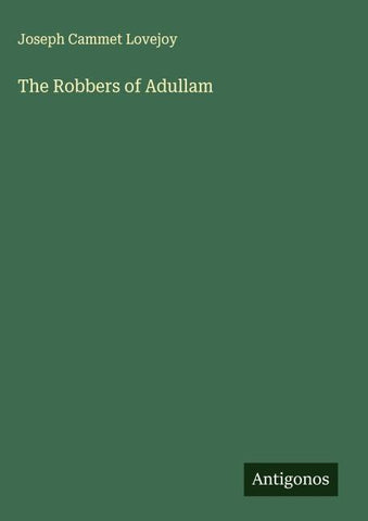 The Robbers of Adullam