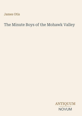 The Minute Boys of the Mohawk Valley