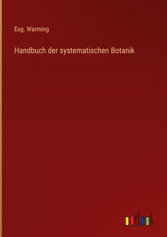 Handbuch der systematischen Botanik