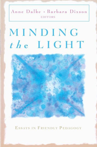 Minding the Light