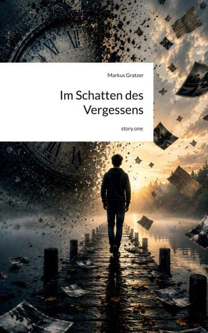 Im Schatten des Vergessens. by story.one