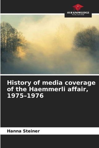 History of media coverage of the Haemmerli affair, 1975-1976