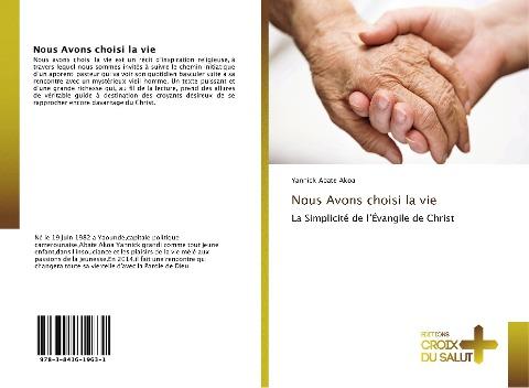 Nous Avons choisi la vie