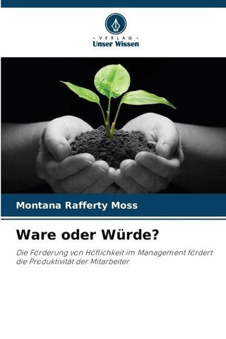 Ware oder Würde?
