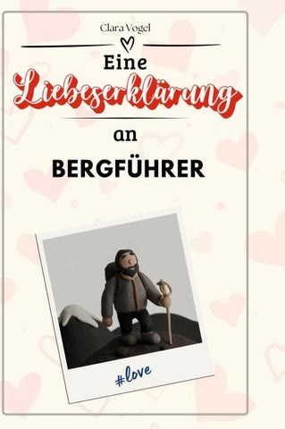 Eine Liebeserklärung an Bergführer
