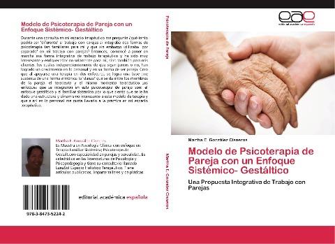 Modelo de Psicoterapia de Pareja con un Enfoque Sistémico- Gestáltico