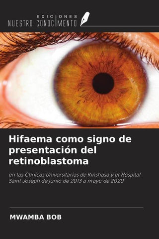 Hifaema como signo de presentación del retinoblastoma