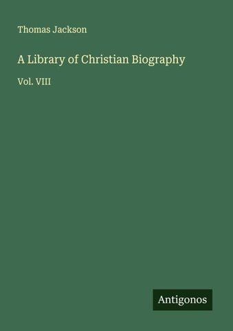 A Library of Christian Biography