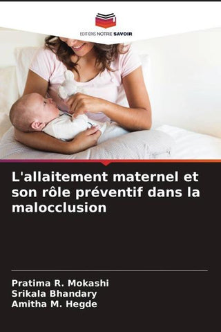 L'allaitement maternel et son rôle préventif dans la malocclusion