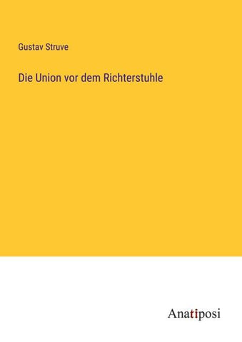 Die Union vor dem Richterstuhle