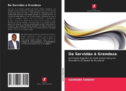 Da Servidão à Grandeza