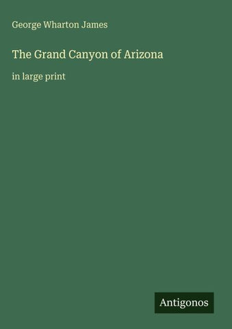 The Grand Canyon of Arizona