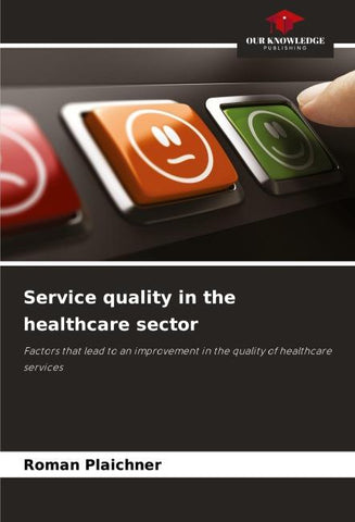 Service quality in the healthcare sector