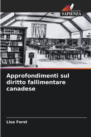 Approfondimenti sul diritto fallimentare canadese