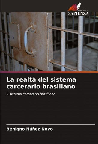 La realtà del sistema carcerario brasiliano