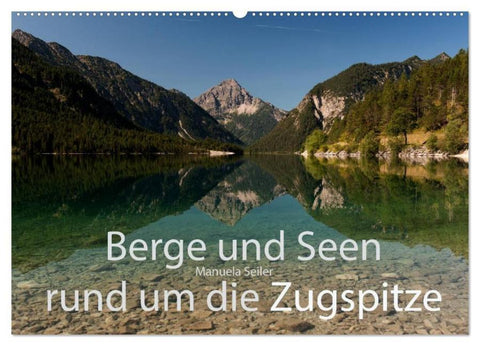 Berge und Seen rund um die Zugspitze (Wandkalender 2026 DIN A2 quer), CALVENDO Monatskalender