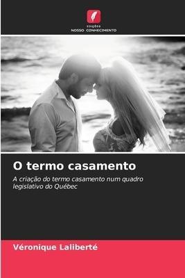 O termo casamento
