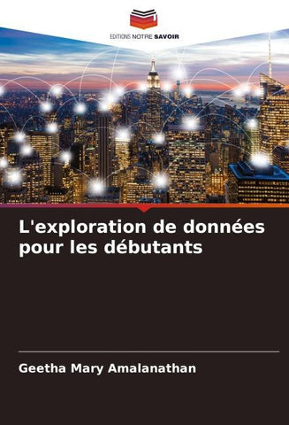 L'exploration de données pour les débutants