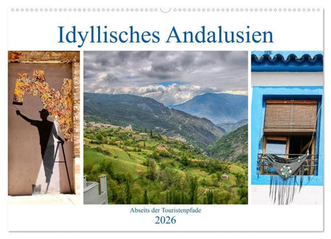 Idyllisches Andalusien (Wandkalender 2026 DIN A2 quer), CALVENDO Monatskalender