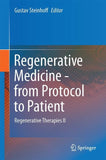 Regenerative Medicine - from Protocol to Patient