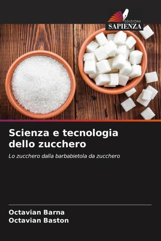 Scienza e tecnologia dello zucchero
