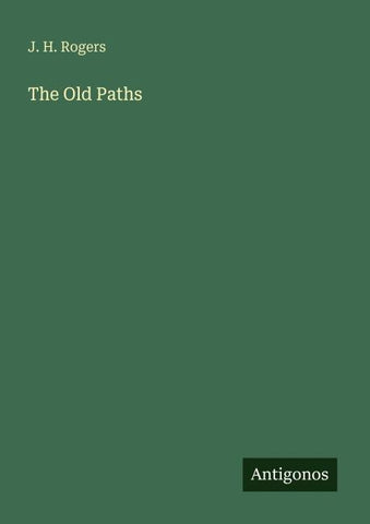 The Old Paths