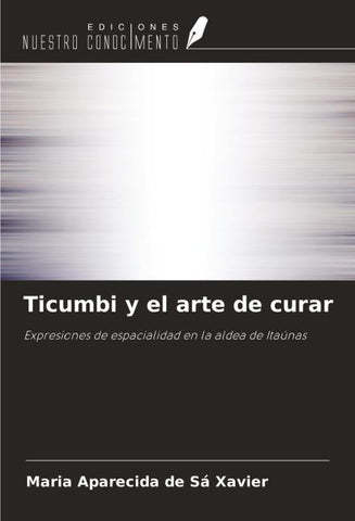 Ticumbi y el arte de curar