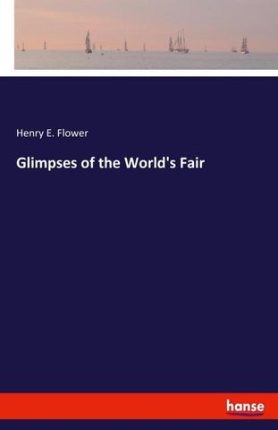 Glimpses of the World's Fair