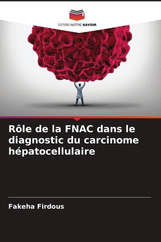 Rôle de la FNAC dans le diagnostic du carcinome hépatocellulaire