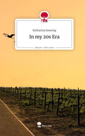 In my 20s Era. Life is a Story - story.one