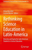 Rethinking Science Education in Latin-America