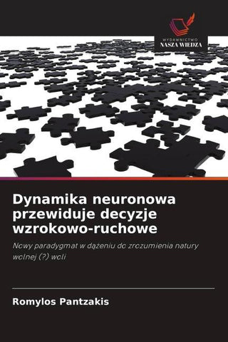 Dynamika neuronowa przewiduje decyzje wzrokowo-ruchowe