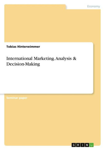 International Marketing. Analysis & Decision-Making